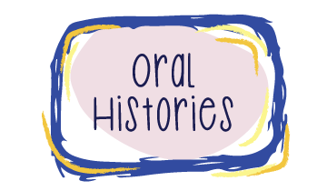 Oral histories