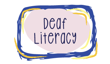 Deaf literacy